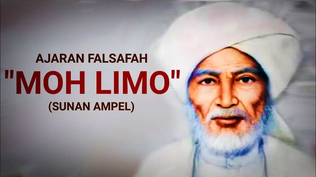 Ajaran Moh Limo Sunan Ampel & Relevansinya dalam Kehidupan